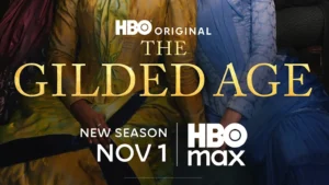 The Gilded Age Season 4 Release Date and Cast Guide